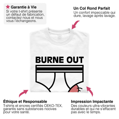 T-shirt Burn Out Parodie Burne Out