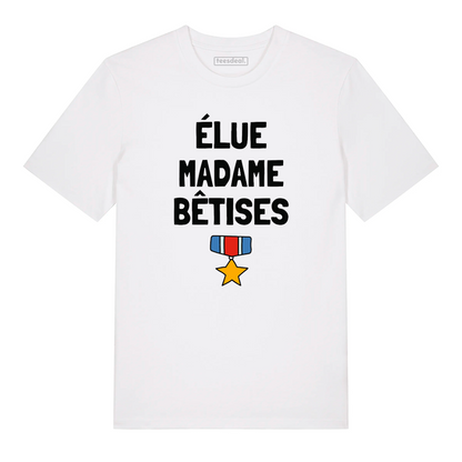 Tshirt Elue Madame Bêtises