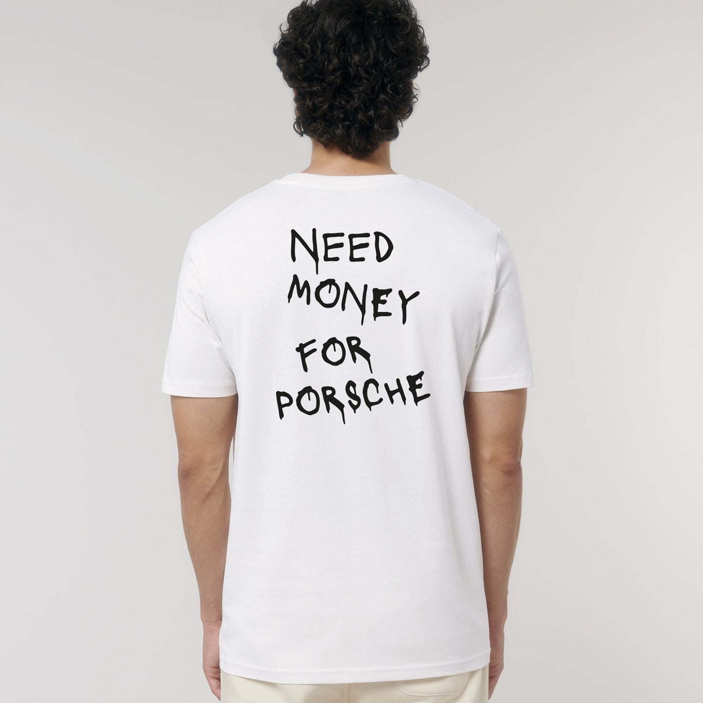 Need Money For Porsche Tshirt