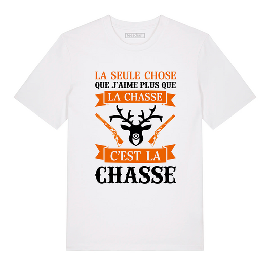 Tshirt Seule Chose Que J'aime C'est La Chasse